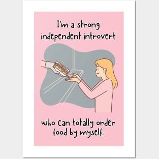 I'm a strong independent woman Posters and Art